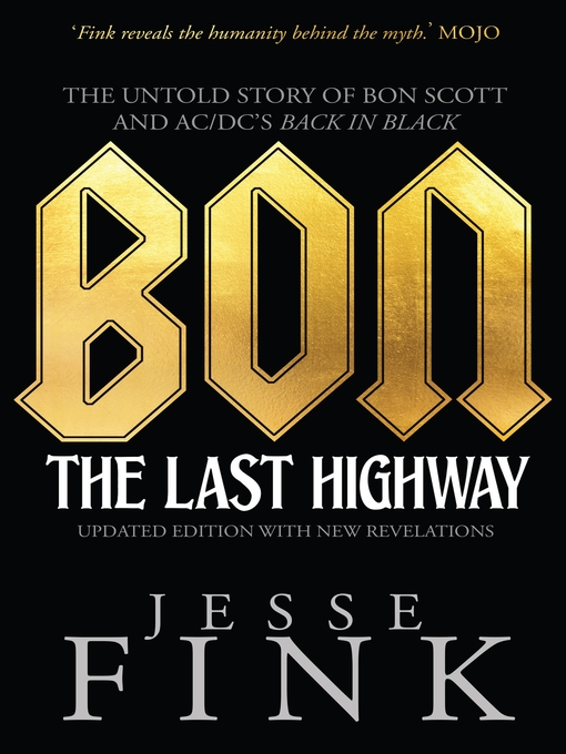 Title details for Bon, The Last Highway by Jesse Fink - Available